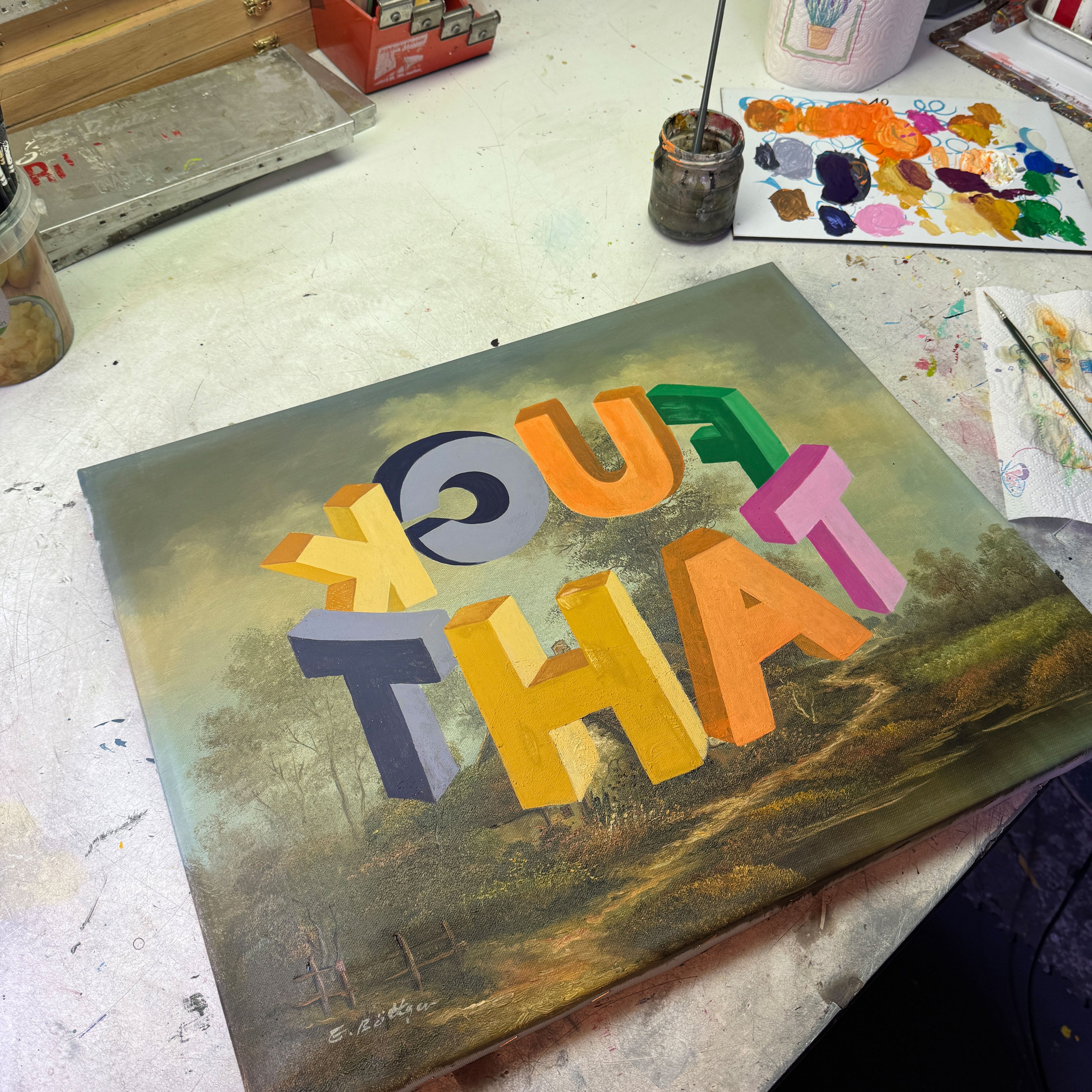 „Fuck That …“ – Handbemaltes Unikat auf Ölgemälde