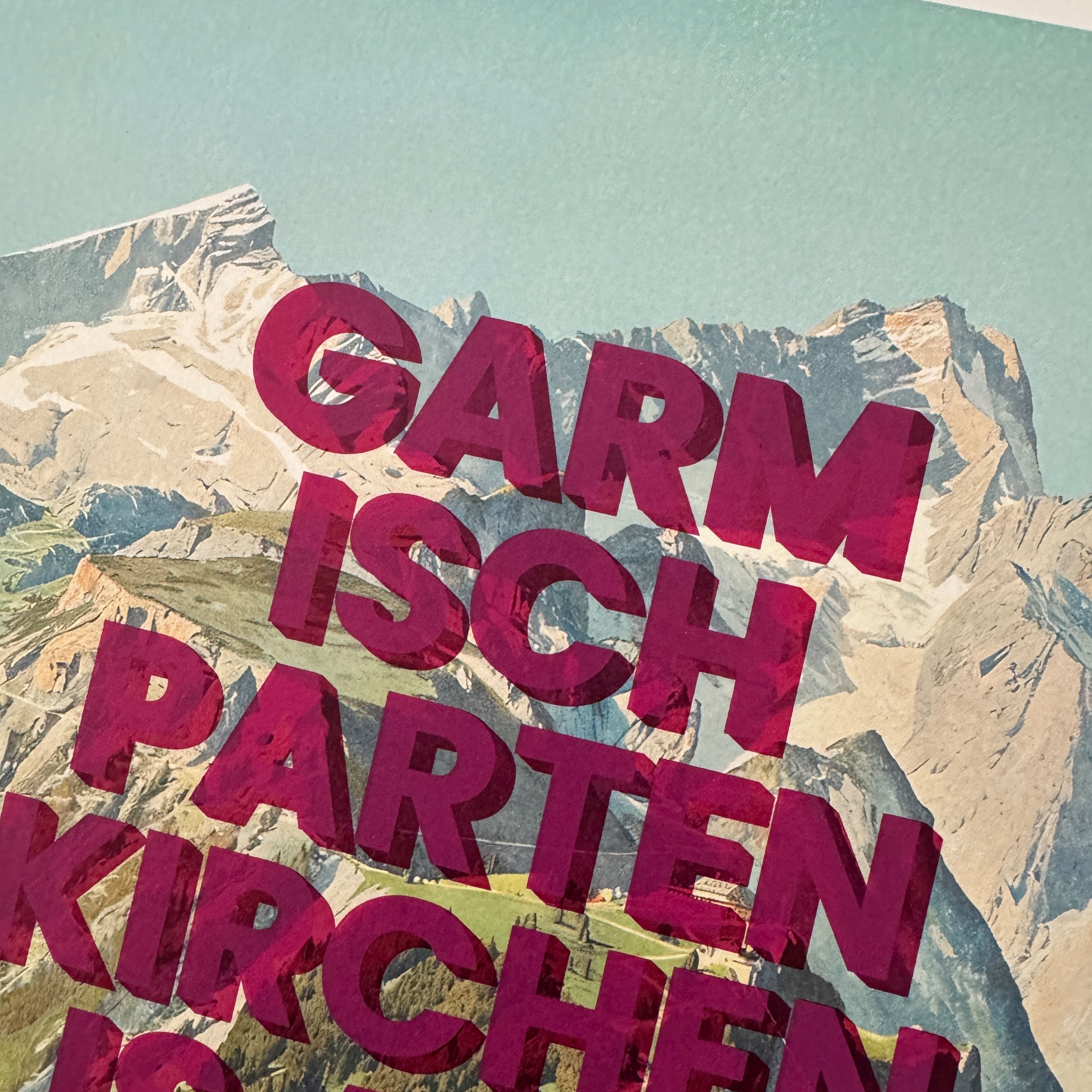 Garmisch-Partenkirchen is always a good idea